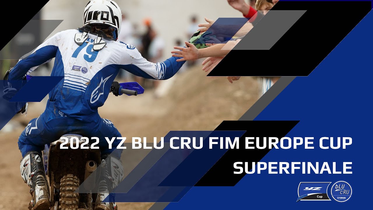 Registration Now Open for the 2023 Yamaha YZ bLU cRU FIM Europe Cups