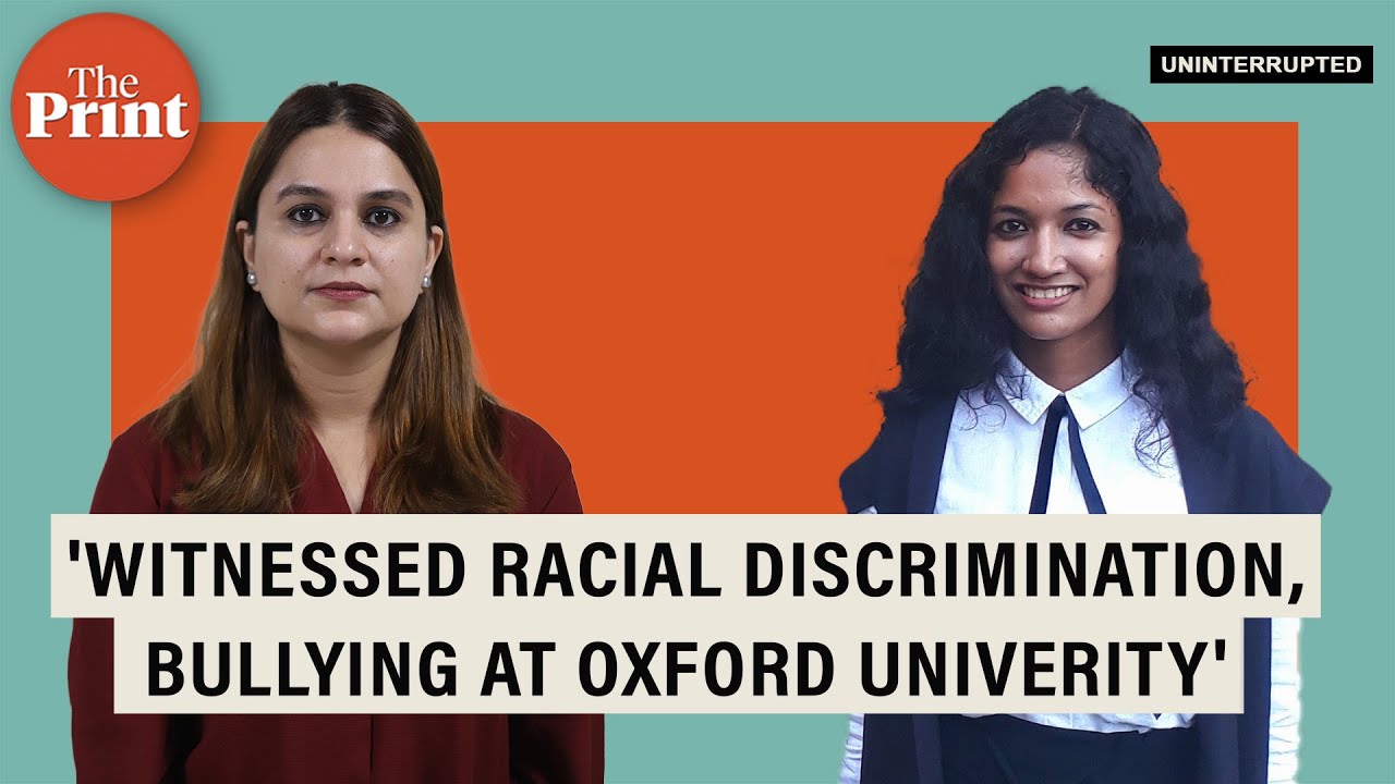 'Racial discrimination'- Indian PhD student claims Oxford university moved her to a Master's course