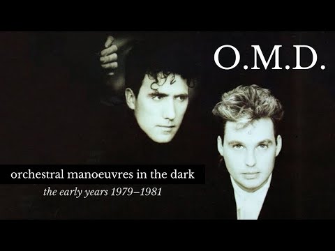 Orchestral Maneuvers in the Dark - OMD early years, 1979-1981