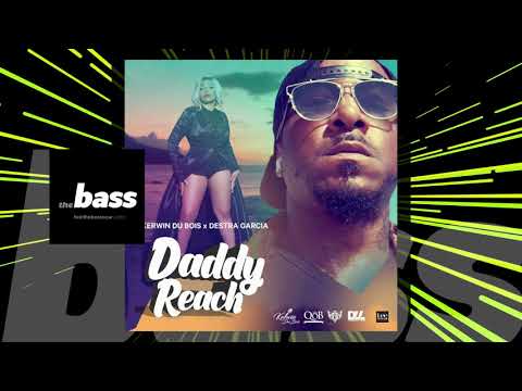 Kerwin Du Bois x Destra Garcia - Daddy Reach | 2020 Music Release