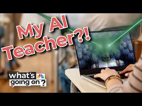 Will AI replace your teachers? What’s Going On?