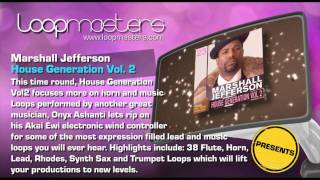 Video thumbnail for Royalty Free Marshal Jefferson House Samples & Loops - House Generation Vol.2 by Loopcloud