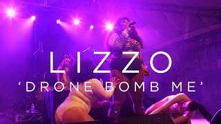 Lizzo: 'Drone Bomb Me' SXSW 2017