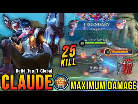 25 Kills!! Claude Maximum Damage Build!! - Build Top 1 Global Claude ~ MLBB
