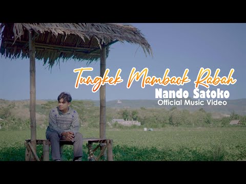 Tungkek Mambaok Rabah - Nando Satoko (Official Music Video)