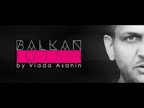 Vlada Asanin - Balkan Groove Show 004 with Siwell