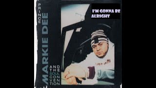 PRINCE MARKIE DEE - I&#39;m Gonna Be Alright (New Jack 1992)