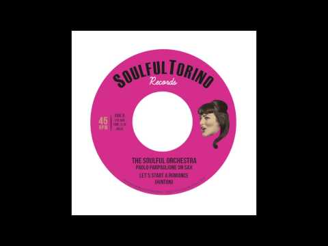 STR009 SARAH TONIN and THE SOULFUL ORCHESTRA Let's Start A Romance SOULFUL TORINO