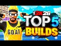 TOP 5 BEST BUILDS FOR EVERY POSITION In NBA 2K26