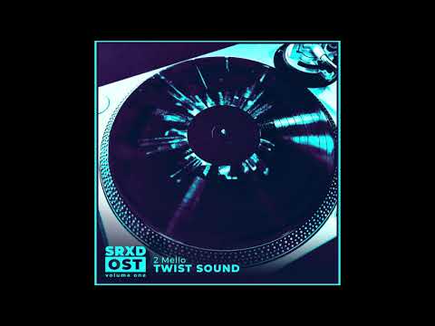 2 Mello - Spin Rhythm XD OST - Twist Sound