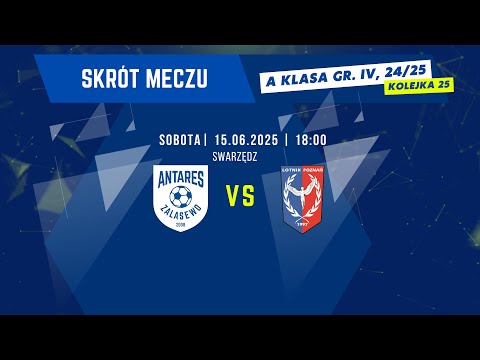 SKRÓT MECZU: Antares Zalasewo - Lotnik-1997 Poznań (7:0) | Klasa A, Kolejka 25