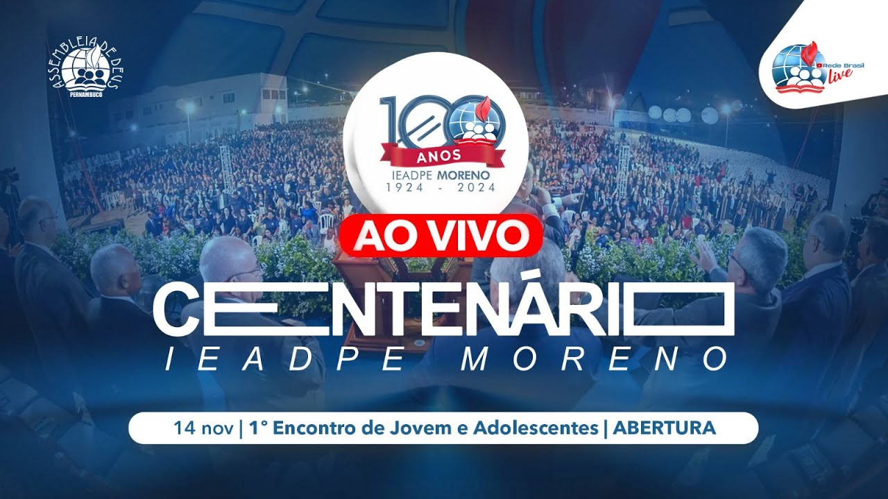 AO VIVO | ABERTURA DO 1º ENCONTRO DE JOVENS E ADOLESCENTES NA IEADPE EM MORENO 14/11/2024