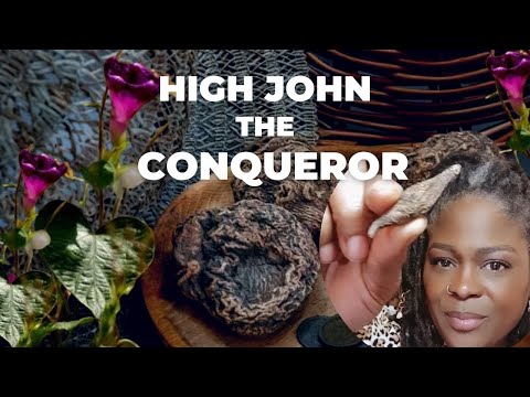 High John the Conqueror