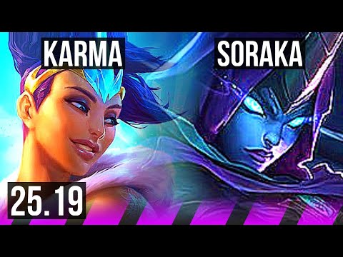 KARMA & Jhin vs SORAKA & Sivir (SUP) | 7/0/23, Godlike | KR Master | 25.19