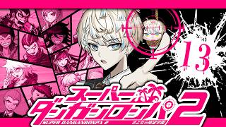 【スーパーダンガンロンパ２】希望を勝ち得るための絶望【にじさんじ/緋八マナ】