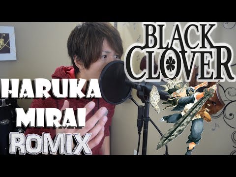 Haruka Mirai - Black Clover OP (Romix Cover)