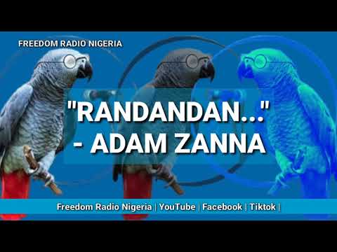 Randandan wakar Freedom Radio ta Adam Zanna