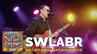 Joe Bonamassa &quot;SWLABR&quot; British Blues Explosion Live