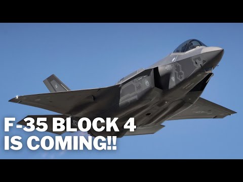 Scared The World! F-35 Block 4: The Next Generation Of Stealth Technology