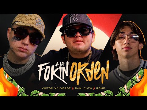 Víctor Valverde x Dani Flow x REMP - A La Fokin Orden (Video Oficial)