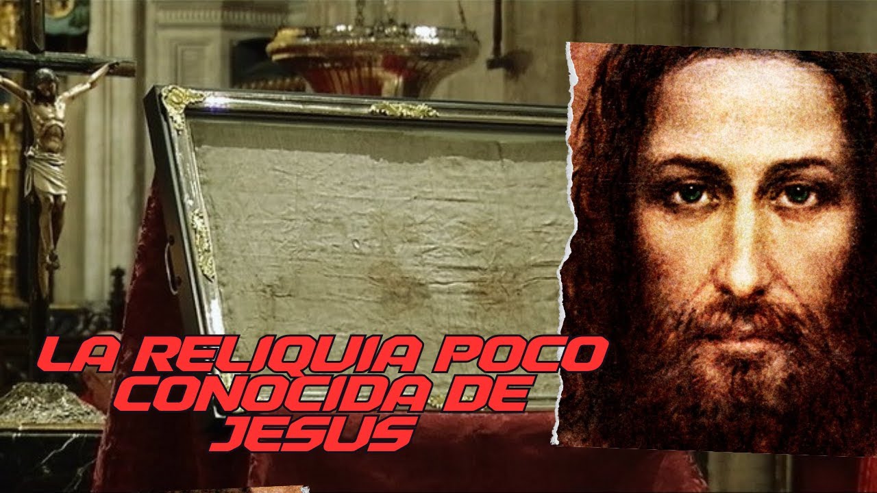 LA RELIQUIA POCO CONOCIDA DE JESUS DE NAZARET
