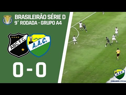 ABC/RN 0x0 Coruripe | 9° RODADA - BRASILEIRÃO SÉRIE D 2020
