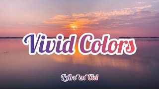 L&#39;Arc~en~Ciel - Vivid Colors (Romaji/English)