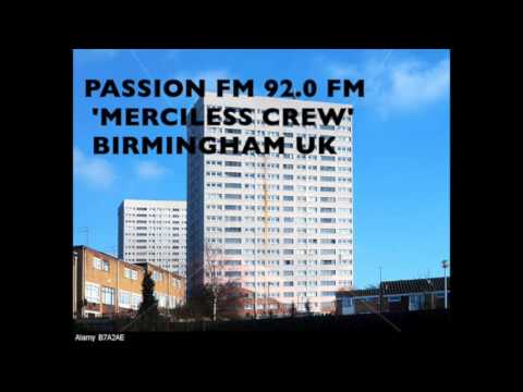 'Merciless Crew' - Passion Fm 92.0 - Birmingham UK (feat. Dj flipmode, Inspecta, ST, MC Rex, A3)