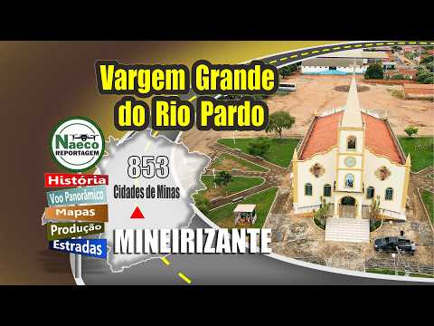 Vargem Grande do Rio Pardo, MG – Norte de Minas