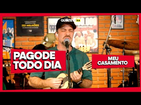 MEU CASAMENTO (COVER) - PAGODE TODO DIA - QUINTETO S.A. #281