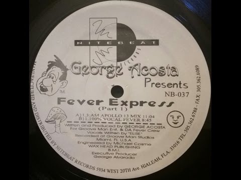 George Acosta - Fever Express (100% Vocal Fever)