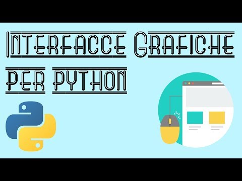 Come Creare Interfacce Grafiche per PYTHON con TKINTER - TUTORIAL ITALIANO TK