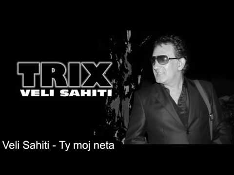 Veli Sahiti - Ty moj neta ( Official Song)