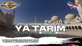 Download lagu DJ YA TARIM | Keroncong Bwi ● Jaranan Dor ● Hadroh mp3