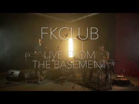 FKClub Live From the Basement