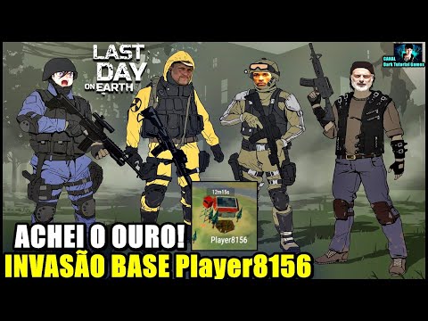 ●ACHEI O OURO! INVASÃO BASE Player8156 👁 Last Day On Earth