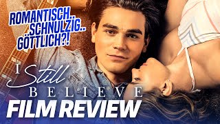 Highschool-Romanze x Krebsdiagnose x Gottesdienst | I STILL BELIEVE (2020) Review