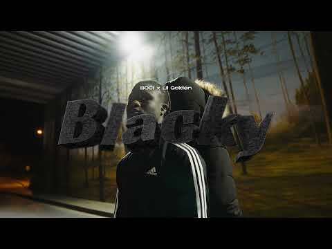 BOCI x Lil Golden - Blacky (Official Video)
