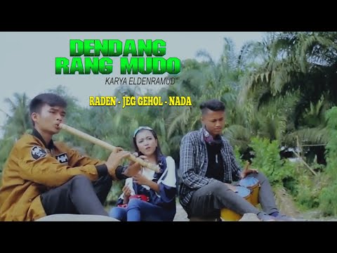 DENDANG RANG MUDO LUBUAK TAROK  - JAC GEHOL - RADEN - NADA