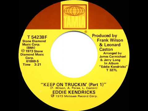 1973 HITS ARCHIVE: Keep On Truckin’ (Part 1) - Eddie Kendricks (a #1 record--stereo 45)