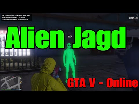 Die Alien Jagd in GTA beginnt!!!