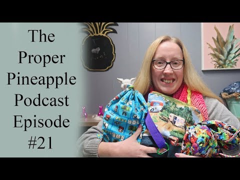 The Proper Pineapple Crochet & Knitting Podcast #21