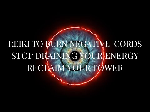 REIKI TO BURN NEGATIVE CORDS || STOP DRAINING YOUR ENERGY || TWIN FLAMES, SOULMATES AND KARMICS ||