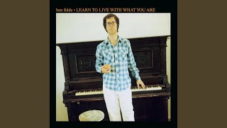 Learn to Live with What You Are