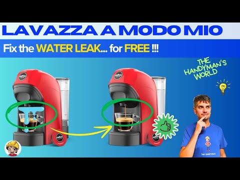 Lavazza A MODO MIO water leakage - Fix it FOR FREE