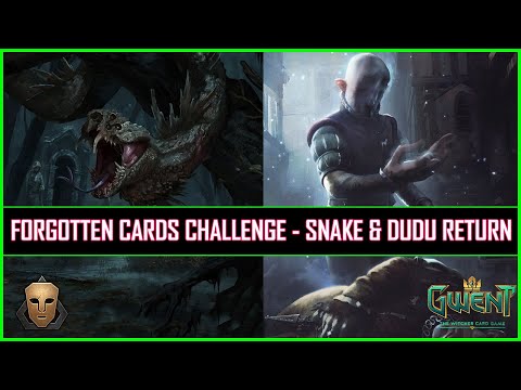 Gwent | Forgotten Cards Subs Challenge - Legendary Snake & Dudu Return!