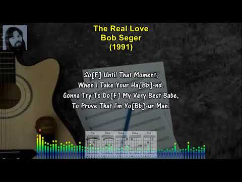 The Real Love - Bob Seger