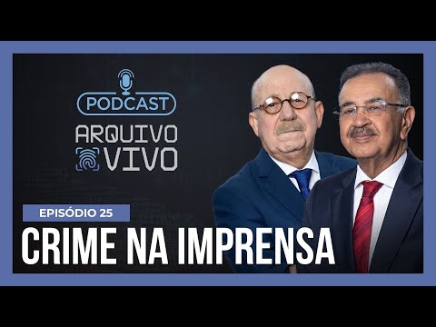 Ep. 25 | Crime na imprensa: a morte de Sandra Gomide por Pimenta Neves | Podcast Arquivo Vivo