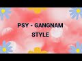 PSY   'GANGNAM STYLE' Easy Lyrics
