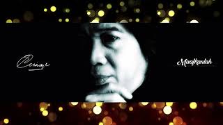 Download lagu Chrisye - Maafkanlah mp3